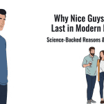 Why Nice Guys Finish Last in Modern Dating: Science-Backed Reasons & Proven Fixes Dating Tips